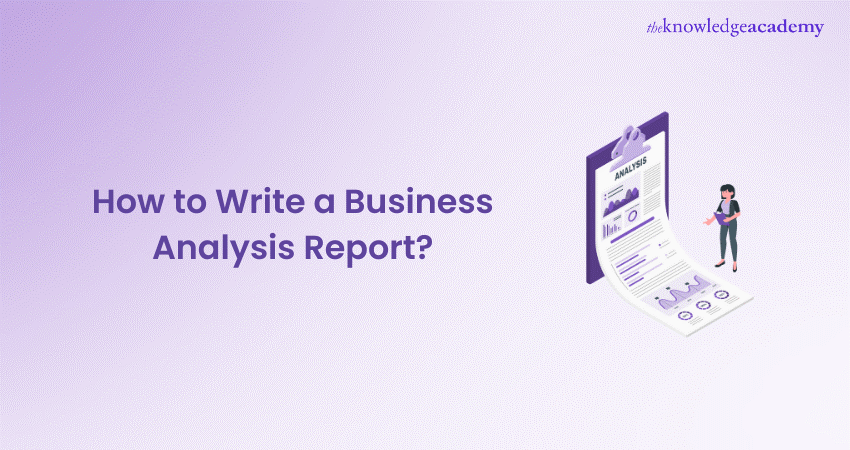 How to Write a Business Analysis Report