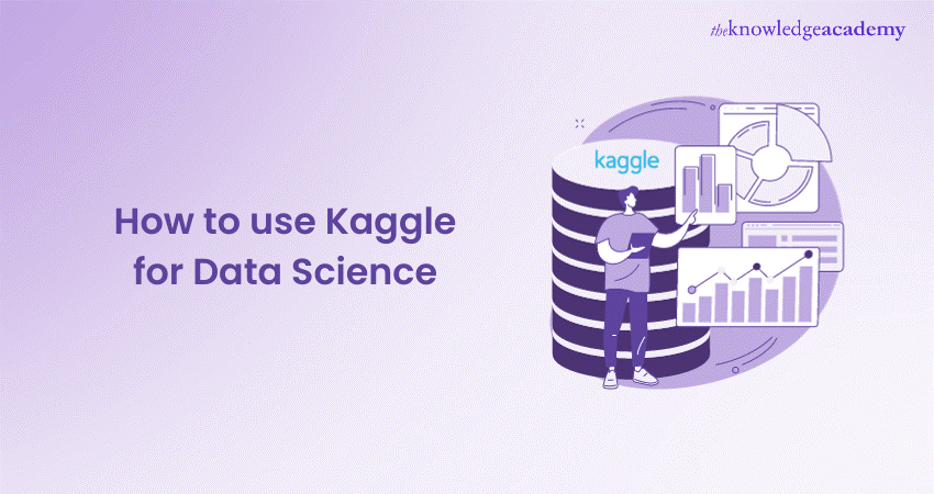 How to use Kaggle for Data Science