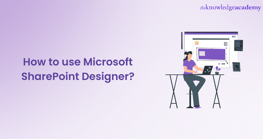 How to use Microsoft SharePoint Designer
