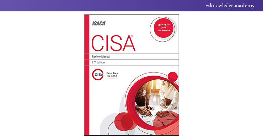 ISACA’s Official CISA Review Manual