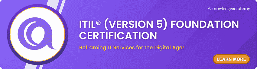 ITIL (Version 5) Foundation Certification Join our ITIL Version 5 Course