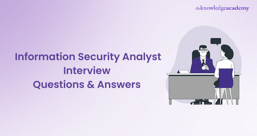 Information Security Analyst Interview Questions & Answers 