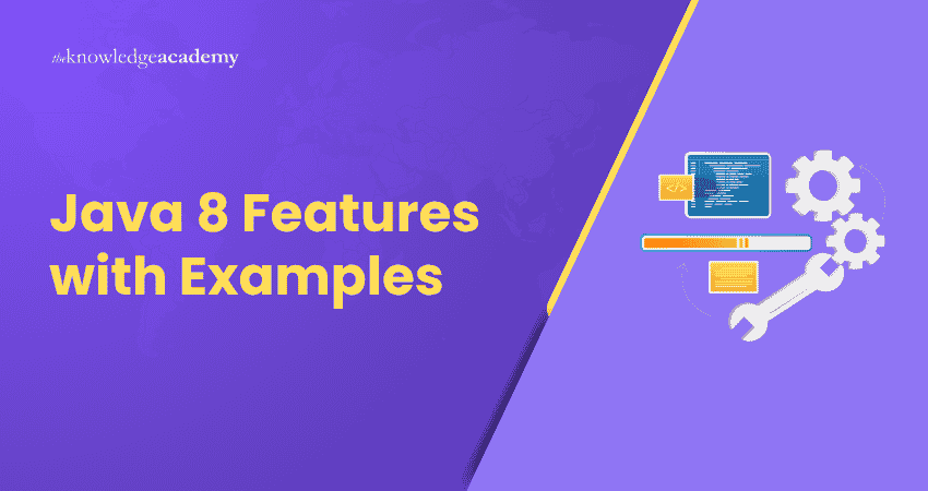 Java 8 Features with Examples Java 8 Features with Examples Explained