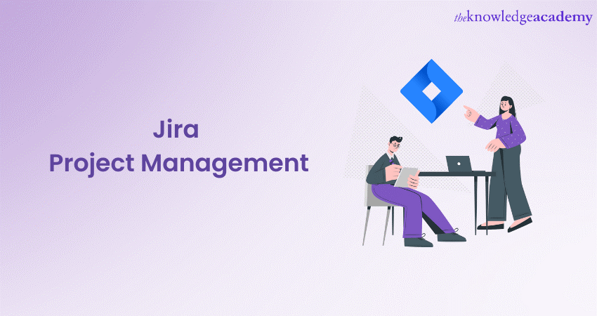 Jira Project Management: A Beginner's Guide 