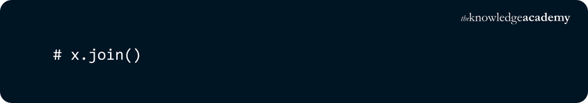 Join () a Thread Join () a Thread