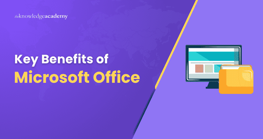 Benefits of Microsoft Office