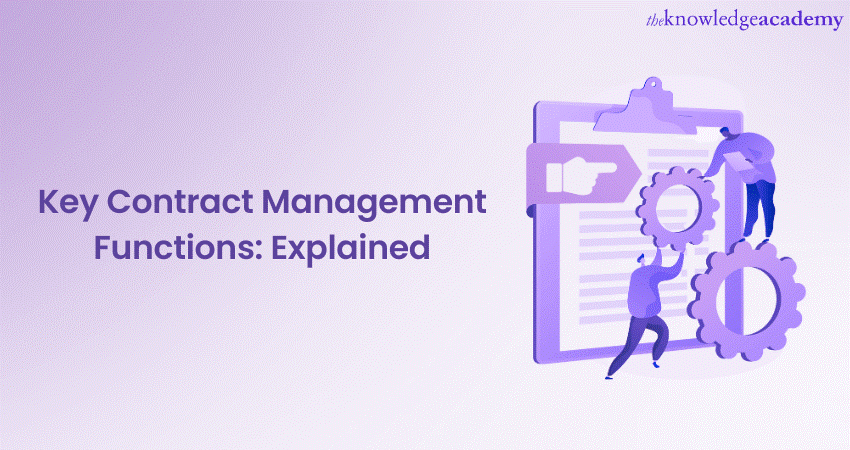 Key Contract Management Functions: Explained