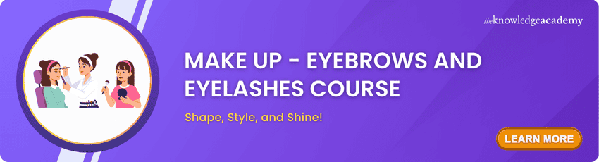 Make Up - Eyebrows and Eyelashes Course Make Up - Eyebrows and Eyelashes Course