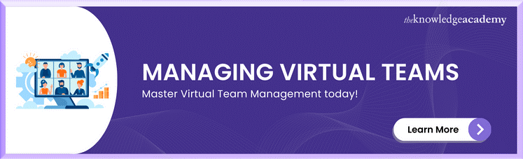 Managing Virtual Teams