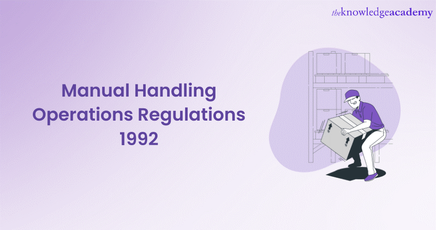 Manual Handling Operations Regulations 1992 