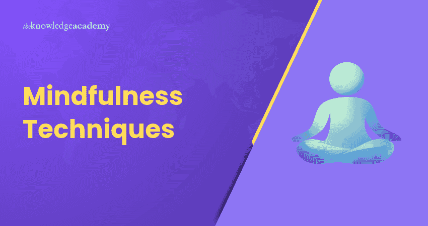 Best Mindfulness Techniques Top Mindfulness Techniques