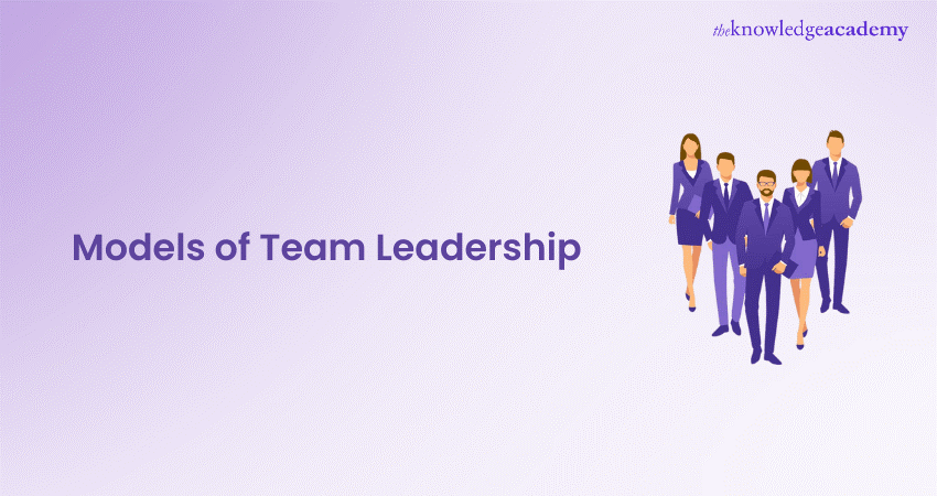 Models of Team Leadership