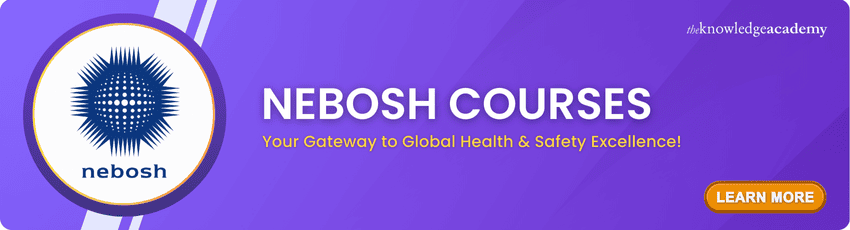 NEBOSH Courses NEBOSH Courses