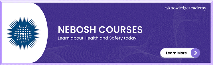 NEBOSH Courses | Health & Safety