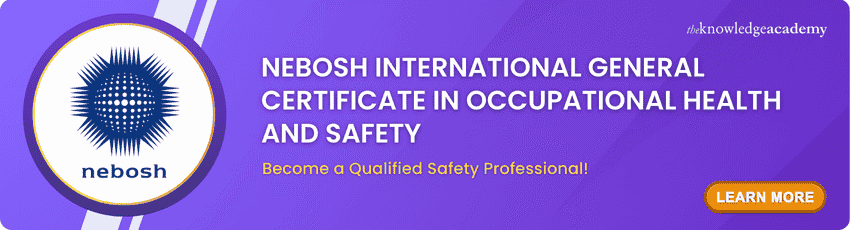 NEBOSH International General Certificate in Occupational Health and Safety