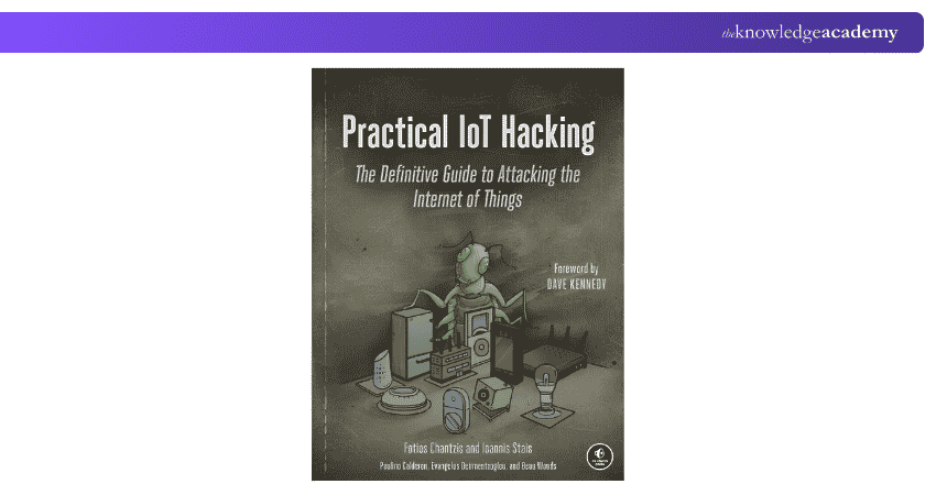 Practical IoT Hacking: The Definitive Guide to Attacking the Internet of Things Practical IoT Hacking: The Definitive Guide to Attacking the Internet of Things