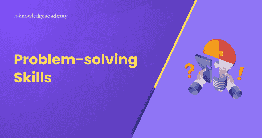 Problem-solving Skills Problem-solving Skills Guide