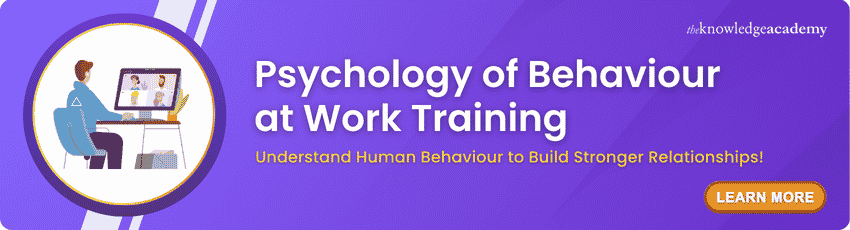 Psychology of Behaviour at Work Training