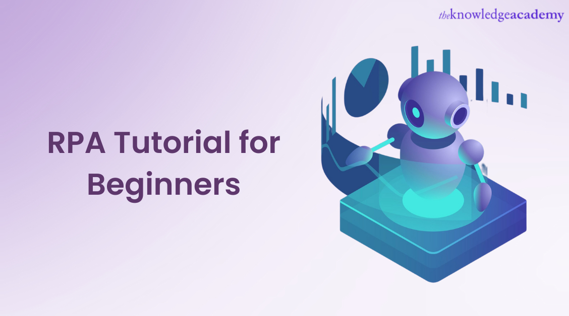 RPA Tutorial For Beginners - Robotic Process Automation