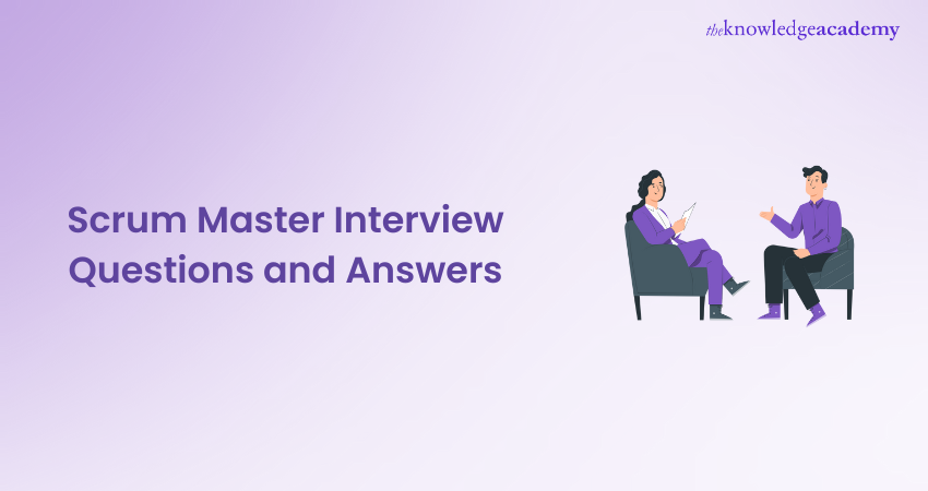 Scrum Master Interview Questions and Answers 