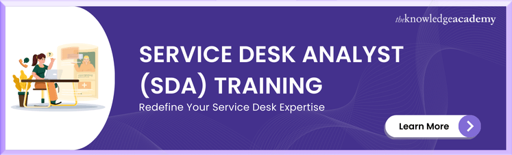 Service Desk Analyst (SDA) Training
