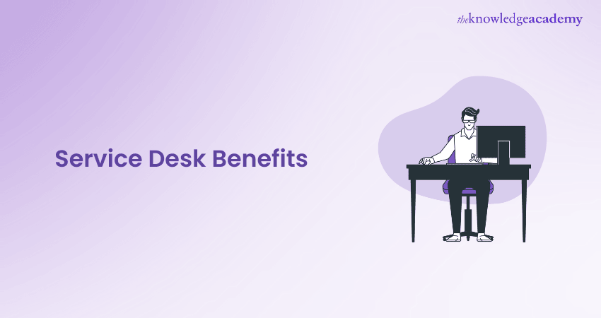 Service Desk Benefits
