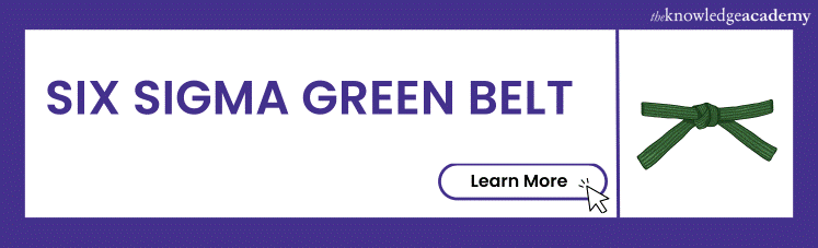 Six Sigma Green Belt