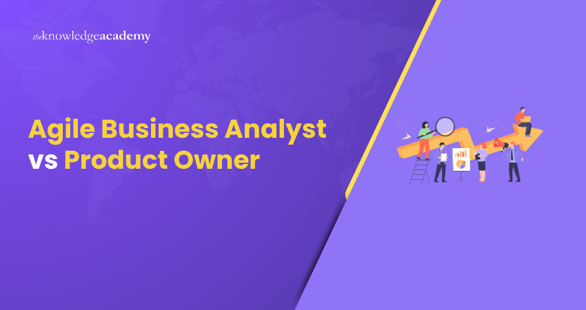 Agile Business Analyst vs. Product Owner Agile Business Analyst vs. Product Owner