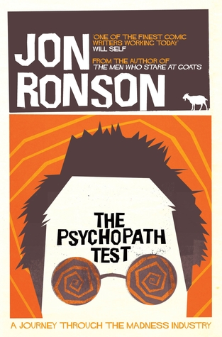 The Psychopath Test: A Journey through the Madness Industry