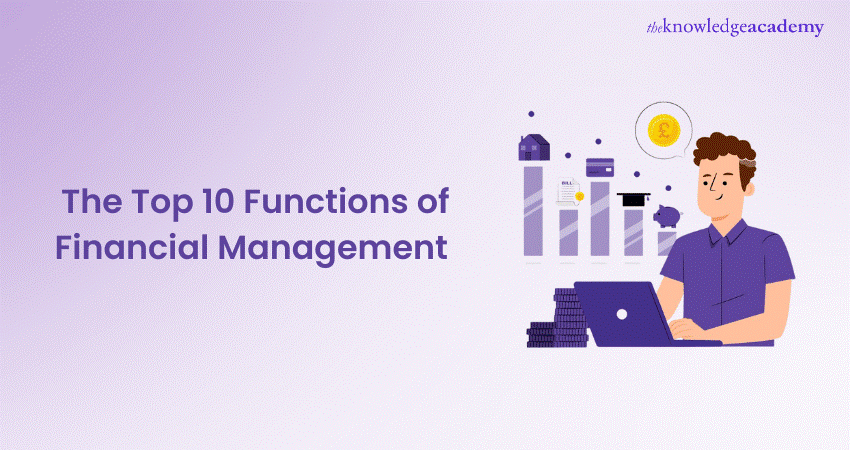 The Top 10 Functions of Financial Management