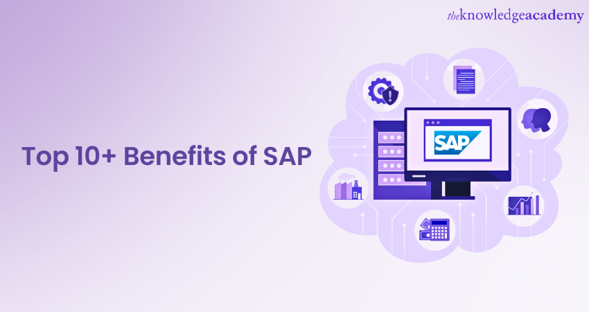 Top 10+ Benefits of SAP