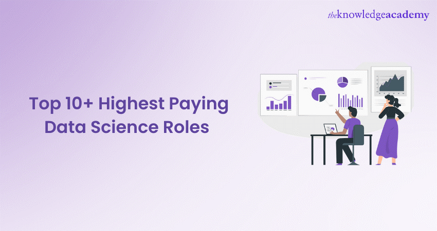 Top 10+ Highest Paying Data Science Roles