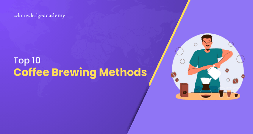 Top 10 Coffee Brewing Methods