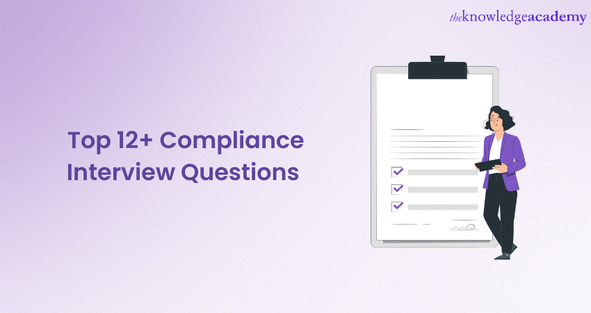 Top 12+ Compliance Interview Questions
