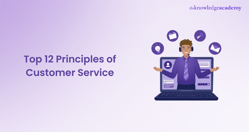 Top 12 Principles of Customer Service