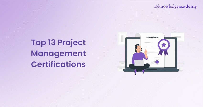 Top 13 Project Management Certifications