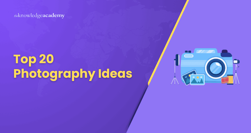 Top 20 Photography Ideas Top 20 Photography Ideas