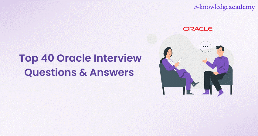 Top 40 Oracle Interview Questions & Answers