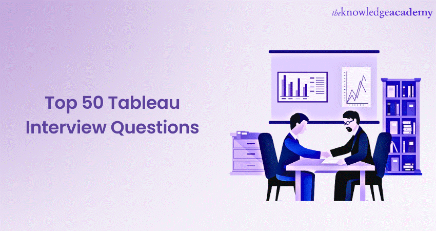 Top 50 Tableau Interview Questions 