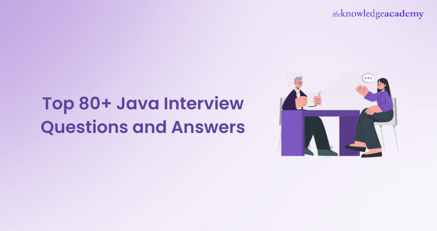 Top 80  Java Interview Questions and Answers in 2025 - Mauritania