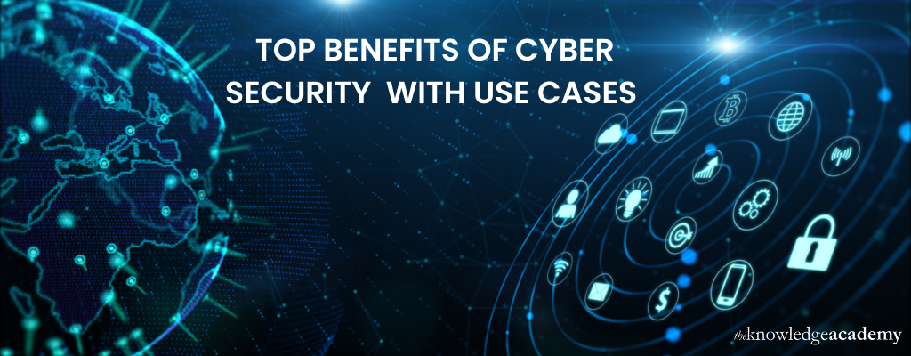 Top Benefits of Cyber Security