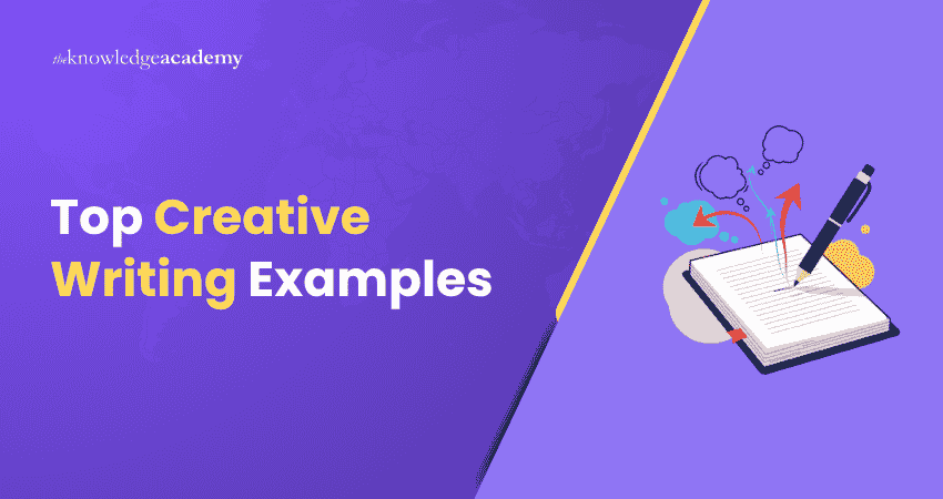 Top Creative Writing Examples Examples of Creative Writing