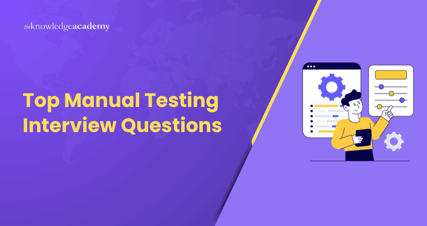 Top Manual Testing Interview Questions