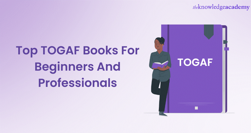 Top TOGAF Books for Beginners and Professionals  