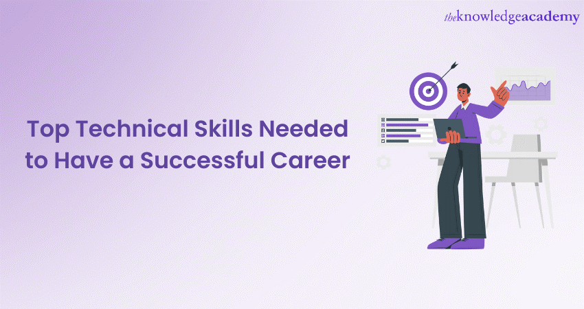 Top Technical Skills Needed to Have a Successful Career 