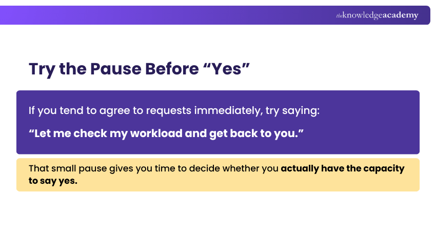 Pause Before Saying Yes Assertiveness Tip