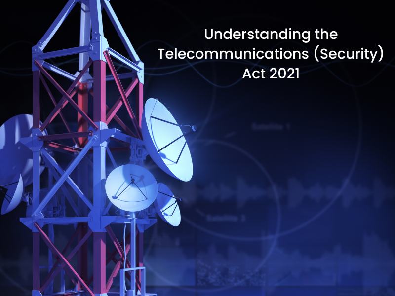 The Telecommunications (Security) Act 2021
