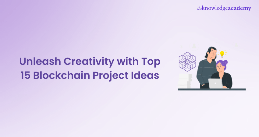 Blockchain Project Ideas for Beginners & Professionals