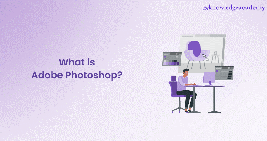 What is Adobe Photoshop? A Complete Guide 