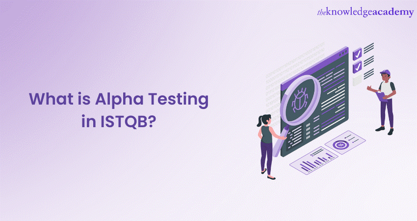 What is Alpha Testing in ISTQB